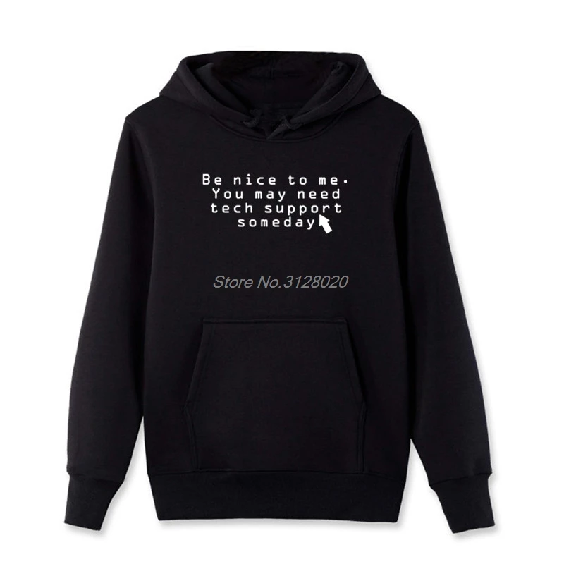 New Be Nice You May Need Tech Support Sweatshirts Computer Programmer Sweatshirts Men Hoody Fleece zipper Hoodie Tops jacket
New Be Nice You May Need Tech Support Sweatshirts Computer Programmer Sweatshirts Men Hoody Fleece zipper Hoodie Tops jacket