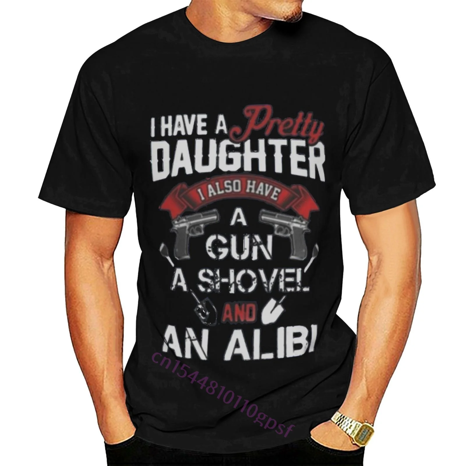 

Unisex Adult T Shirt S-Xxl New I Have A Pretty Daughter Black Men's T-Shirt Size S-6XL