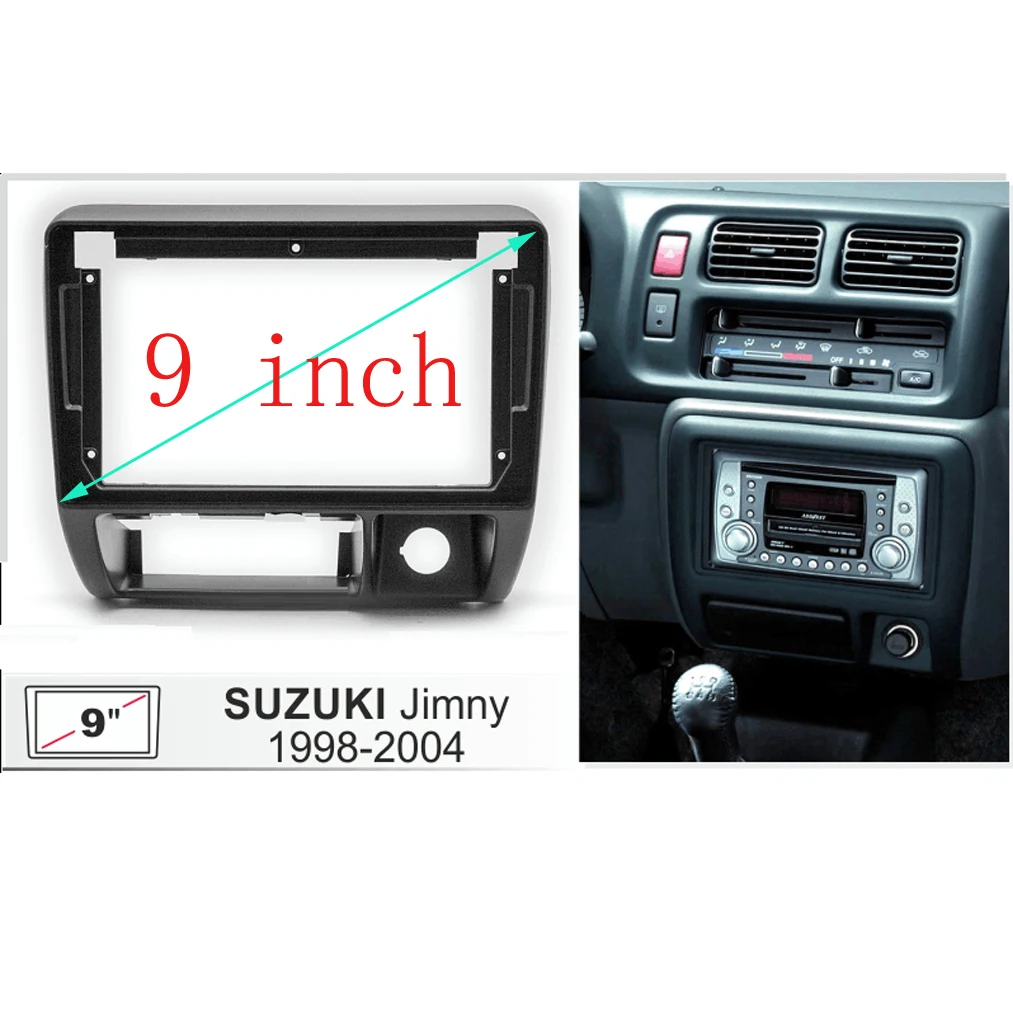 9 inch Car Fascia Radio Panel for SUZUKI JIMNY 1998-2004 Dash Kit Install Facia Console Bezel Adapter Plate 9inch Trim Cover
9 inch Car Fascia Radio Panel for SUZUKI JIMNY 1998-2004 Dash Kit Install Facia Console Bezel Adapter Plate 9inch Trim Cover
