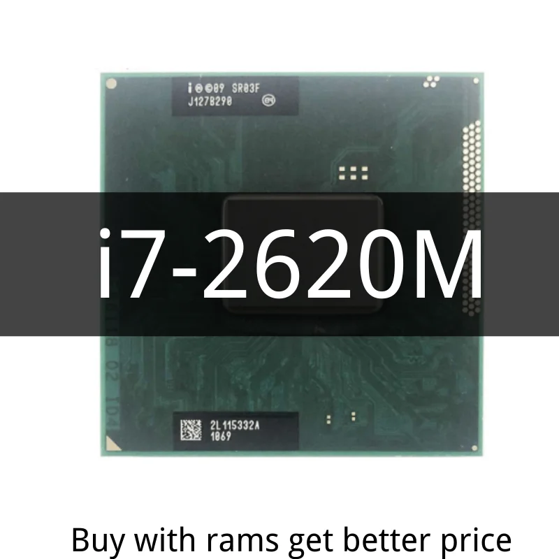 Core i7-2620M i7 2620M SR03F 2.7 GHz Dual-Core Quad-Thread CPU Processor 4M 35W Socket G2 / rPGA988B
Core i7-2620M i7 2620M SR03F 2.7 GHz Dual-Core Quad-Thread CPU Processor 4M 35W Socket G2 / rPGA988B