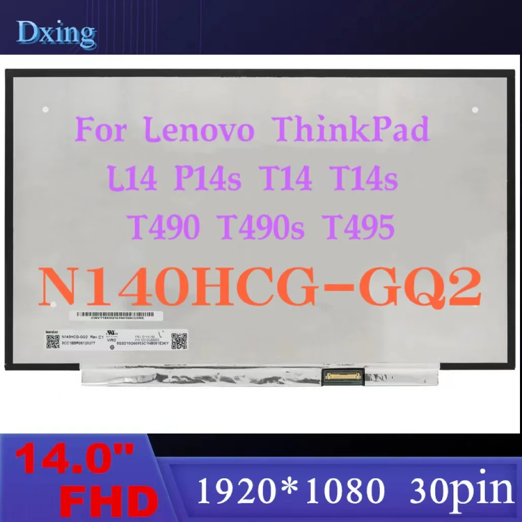 ЖК-экран для ноутбука Lenovo ThinkPad L14 P14s T14 T14s Gen1 Gen2 T490 T490s T495 T495s P43s IPS FHD 30 pin
ЖК-экран для ноутбука Lenovo ThinkPad L14 P14s T14 T14s Gen1 Gen2 T490 T490s T495 T495s P43s IPS FHD 30 pin