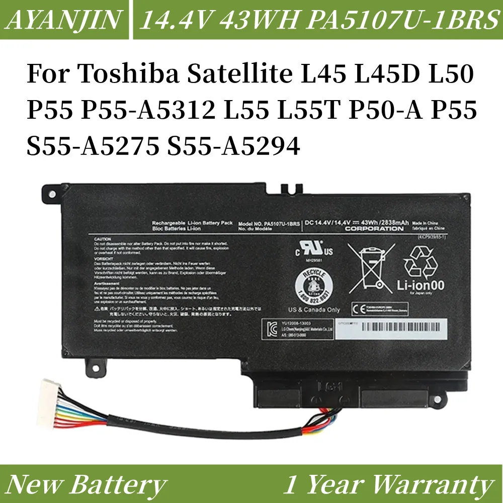 

PA5107U PA5107U-1BRS 14.4V 43WH Battery for Toshiba Satellite L45 L45D L50 P55 P55-A5312 L55 L55T P50-A P55 S55-A5275 S55-A5294