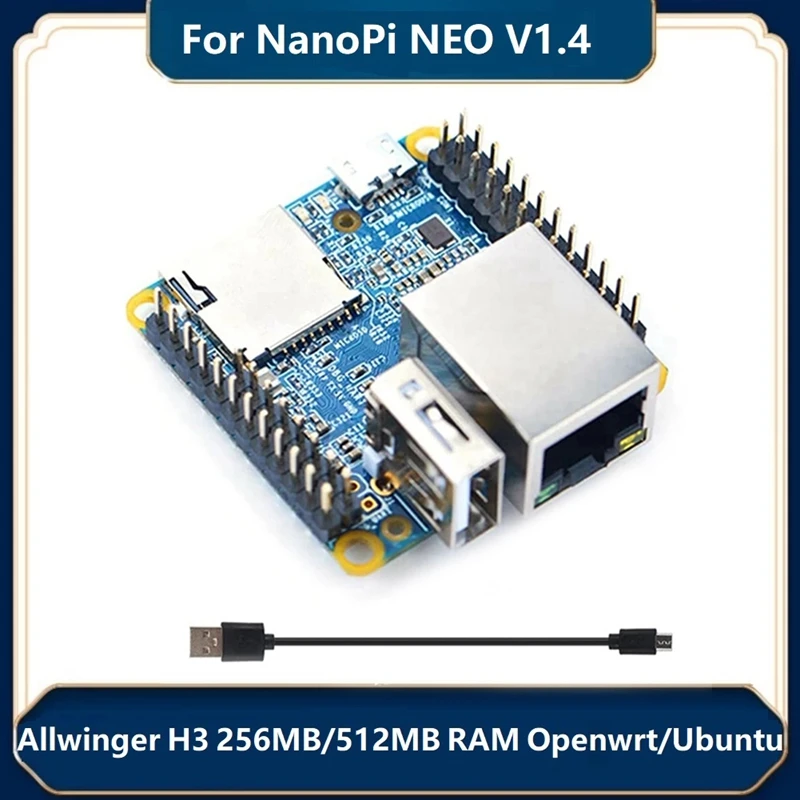 For Nanopi NEO V1.4 512MB RAM Allwinger H3 Quad Core Openwrt/LEDE/Ubuntu/Armbian Development Board With Micro-USB Cable Kits
For Nanopi NEO V1.4 512MB RAM Allwinger H3 Quad Core Openwrt/LEDE/Ubuntu/Armbian Development Board With Micro-USB Cable Kits