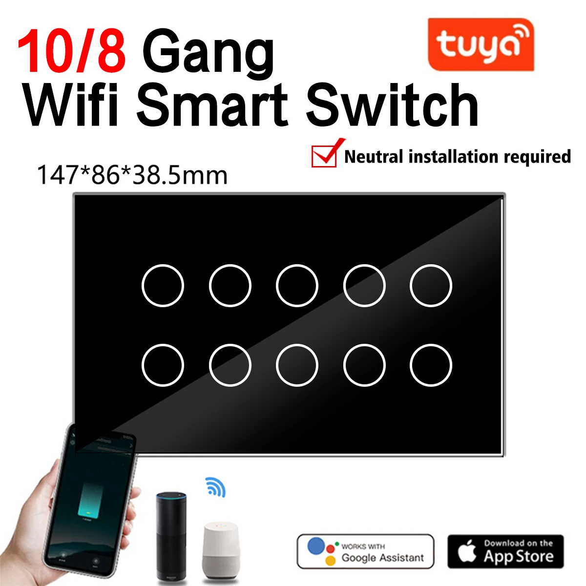 Tuya 10/8Gang Wifi Smart Touch Light Wall Switch Glass Panel Tuya App Compatible with Alexa Google Home whole house control 
Tuya 10/8Gang Wifi Smart Touch Light Wall Switch Glass Panel Tuya App Compatible with Alexa Google Home whole house control