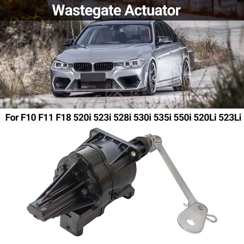 

Car Wastegate Actuator For-BMW F10 F11 F18 520I 523I 528I 530I 535I 550I 520Li 523Li 525Li 528Li 530Li 535Li 11657638783