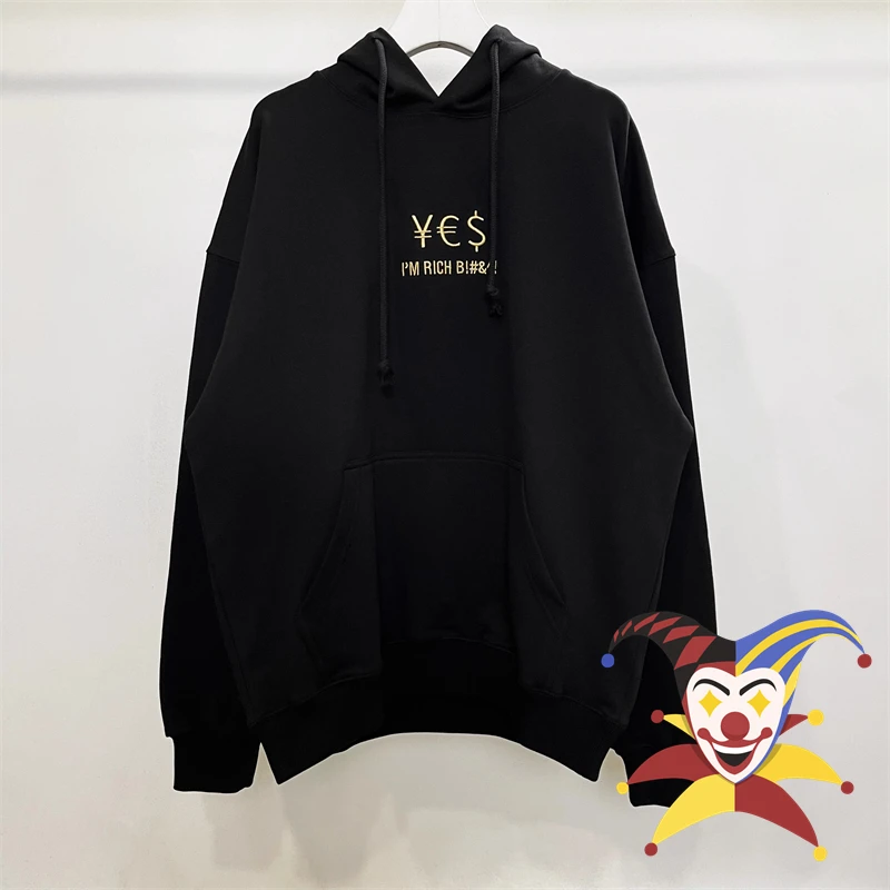 I AM RICH Vetements Gold embroidery Currency Hoodie Men Women Vintage VTM Hooded Pullovers
I AM RICH Vetements Gold embroidery Currency Hoodie Men Women Vintage VTM Hooded Pullovers