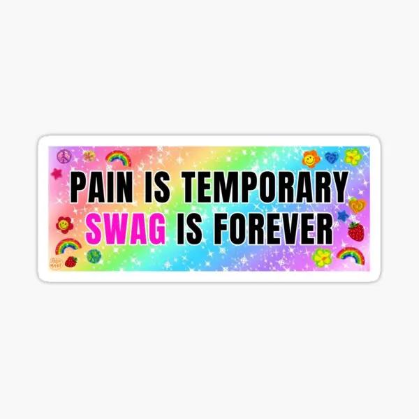 Pain Is Temporary Swag Is Forever 5PCS Stickers for Stickers Living Room Window Home Bumper Water Bottles Room Art Wall Print
Pain Is Temporary Swag Is Forever 5PCS Stickers for Stickers Living Room Window Home Bumper Water Bottles Room Art Wall Print