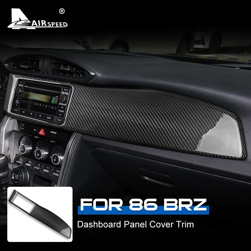 AIRSPEED Carbon Fiber Interior Trim Car Dashboard Panel Cover Sticker for Subaru BRZ Toyota 86 2017-2020 Accessories Car Styling
AIRSPEED Carbon Fiber Interior Trim Car Dashboard Panel Cover Sticker for Subaru BRZ Toyota 86 2017-2020 Accessories Car Styling