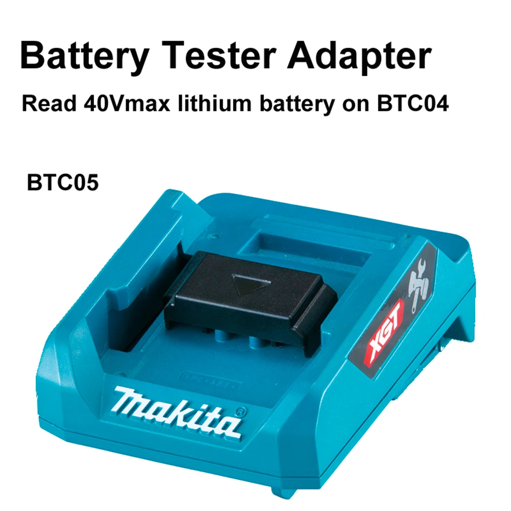 2022 Makita BTC05 Battery Checker Adapter 18V Detector Adapter Read XGT40V-Max Lithium Battery On BTC04 For Battery Tester BTC04
2022 Makita BTC05 Battery Checker Adapter 18V Detector Adapter Read XGT40V-Max Lithium Battery On BTC04 For Battery Tester BTC04