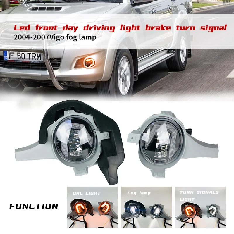 12V LED daylight Fog Light turn siganls For Toyota Hilux Vigo 2004 2005 2006 2007 Replacement Car Front Bumper lamp Accessories
12V LED daylight Fog Light turn siganls For Toyota Hilux Vigo 2004 2005 2006 2007 Replacement Car Front Bumper lamp Accessories