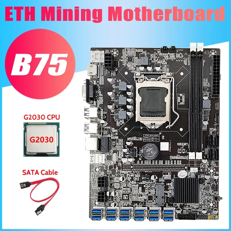 

Материнская плата B75 USB ETH для майнинга + ЦП G2030 + кабель SATA 12xpcie к USB3.0 DDR3 MSATA LGA1155 B75 материнская плата для майнинга BTC