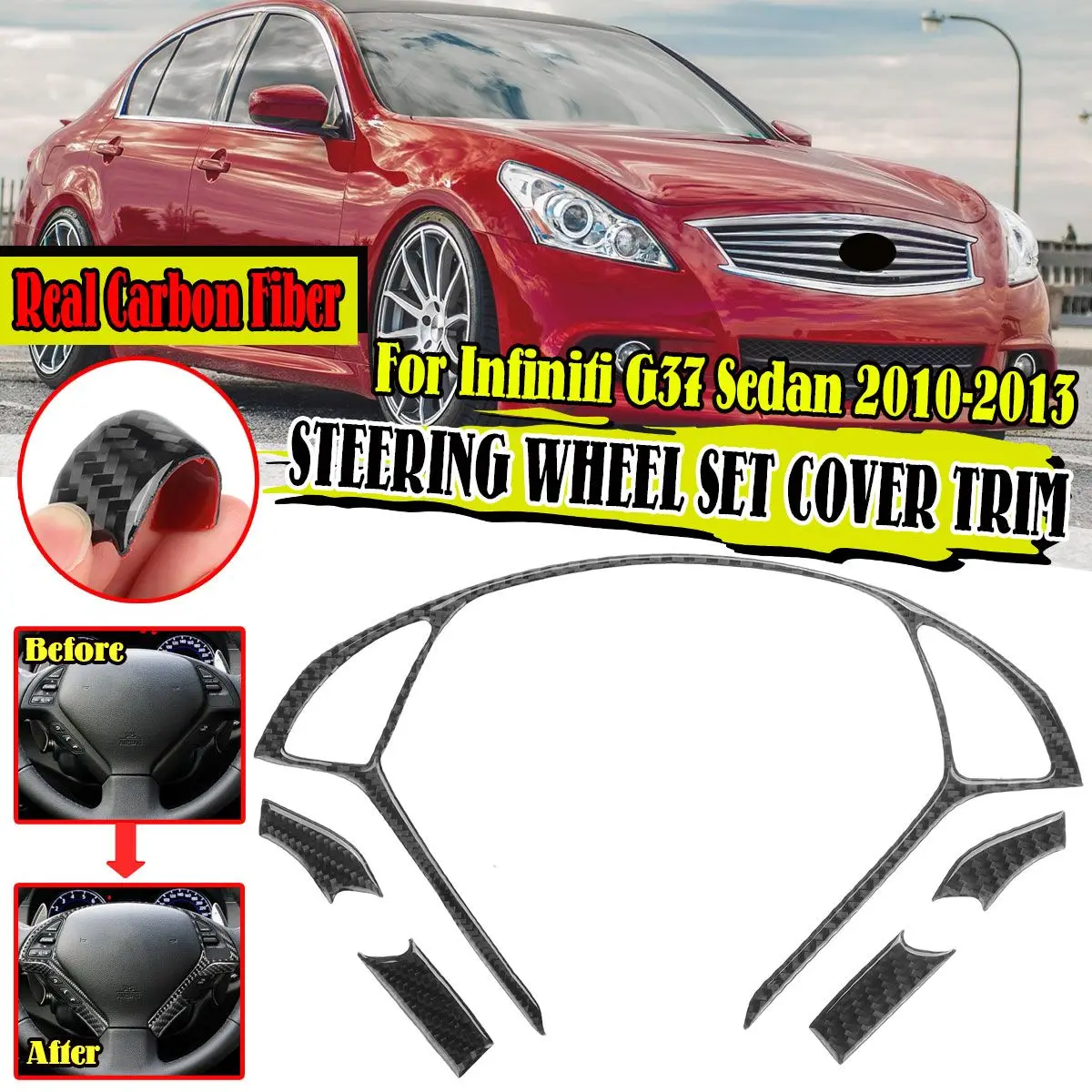 5pcs Real Carbon Fiber Steering Wheel Set Cover Trim For Infiniti G37 Sedan 2010-2013 Steering Wheel Interior Sticker Mouldings
5pcs Real Carbon Fiber Steering Wheel Set Cover Trim For Infiniti G37 Sedan 2010-2013 Steering Wheel Interior Sticker Mouldings