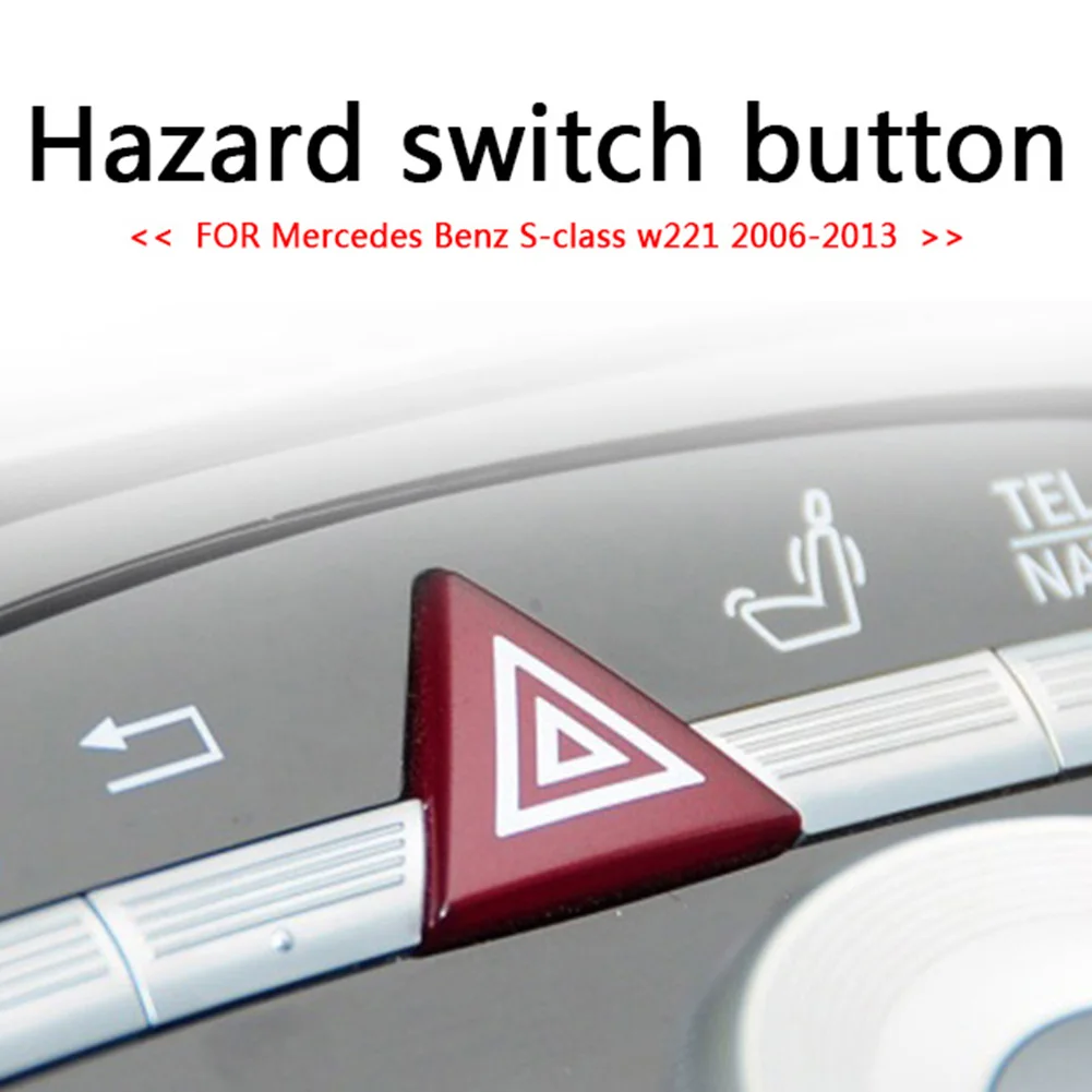 Hazard Light Switch Button Double Flash Warning Lamp Signal Flasher Switch Button for Mercedes Benz S-Class W221 2006-2013
Hazard Light Switch Button Double Flash Warning Lamp Signal Flasher Switch Button for Mercedes Benz S-Class W221 2006-2013
