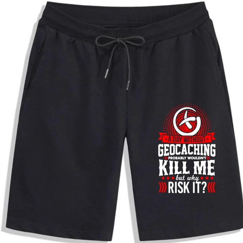 Character Shorts Slim A Day Without Geocache Wont Kill Me Shorts For Men Kawaii Pure cotton Camiseta shorts for men Sunlight Hot
Character Shorts Slim A Day Without Geocache Wont Kill Me Shorts For Men Kawaii Pure cotton Camiseta shorts for men Sunlight Hot