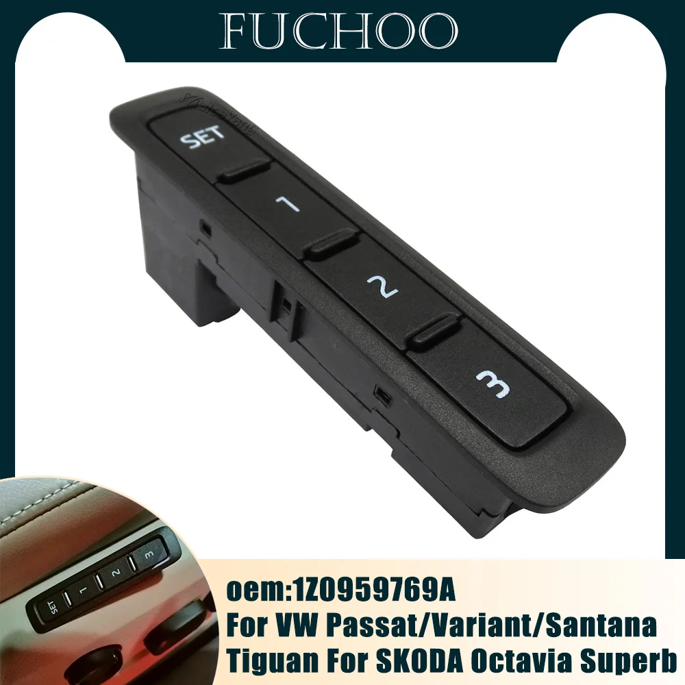 Driver Seat Adjustment Memory Switch Button For VW Passat/Variant/Santana CC Tiguan SKODA Octavia Superb Yeti 1Z0959769A
Driver Seat Adjustment Memory Switch Button For VW Passat/Variant/Santana CC Tiguan SKODA Octavia Superb Yeti 1Z0959769A