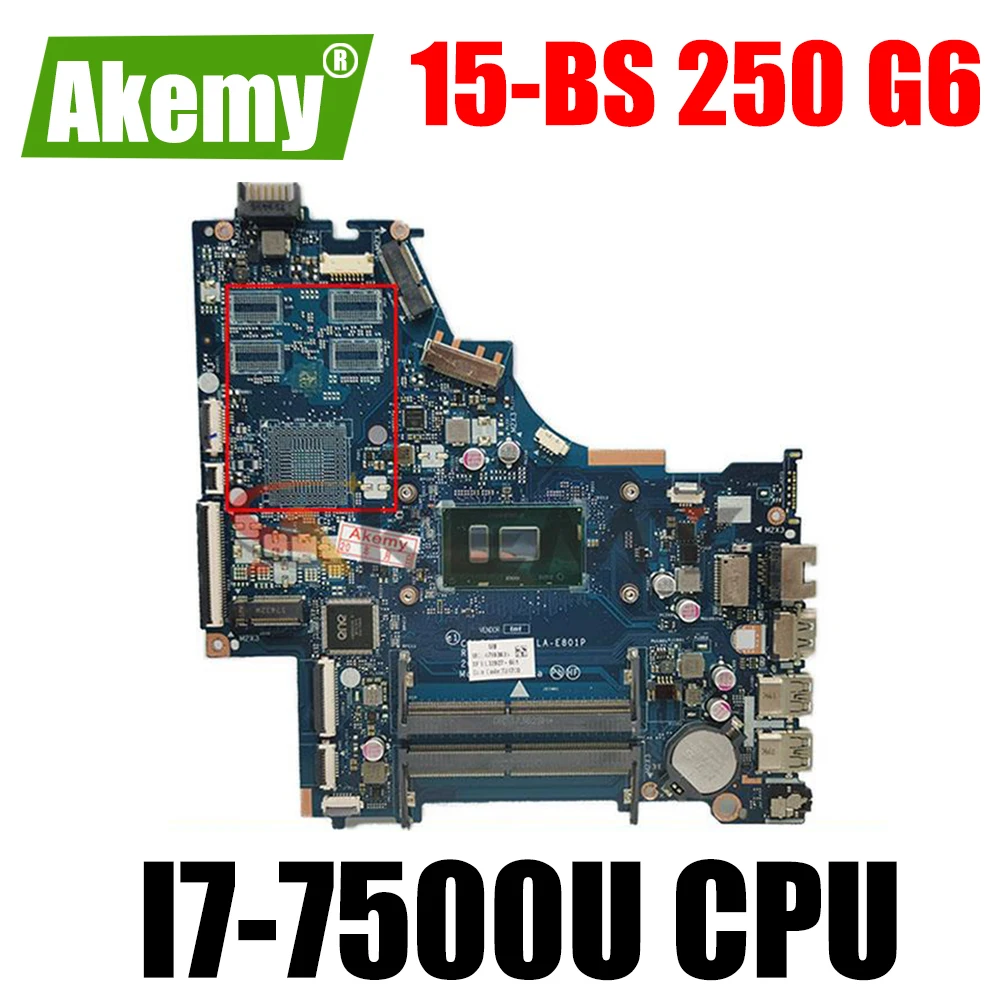 15-BS For HP Pavilion 15-BS 250 G6 Laptop Motherboard I7-7500U CPU 924752-601 924752-001 CSL50 CSL52 LA-E801P Mainboard 
15-BS For HP Pavilion 15-BS 250 G6 Laptop Motherboard I7-7500U CPU 924752-601 924752-001 CSL50 CSL52 LA-E801P Mainboard