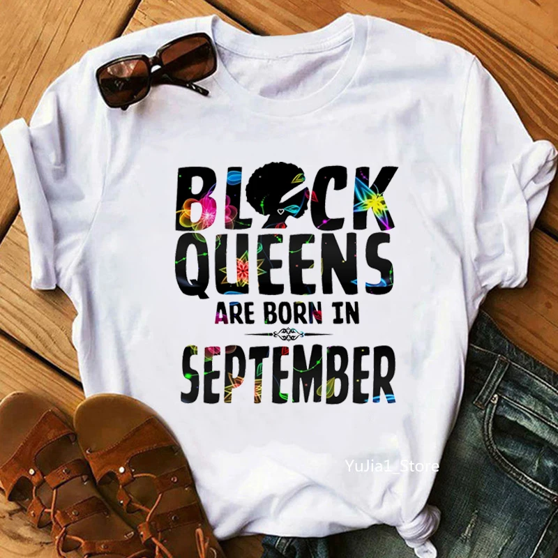 

Black Queens Are Born In September/October Graphic Print Tshirt Women Rainbow T Shirt Femme Melanin Poppin T-Shirt Female
