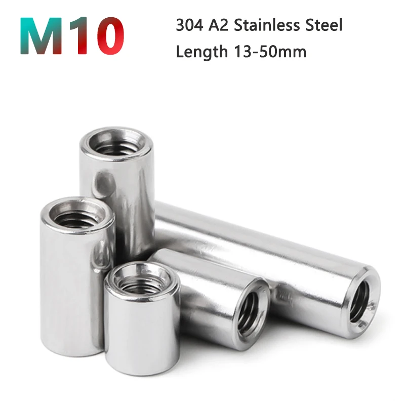 

1pc M10 304 Stainless Steel Lengthen Round Coupling Nut Female Thread Cylindrical Stud Standoff Connector Joint Sleeve