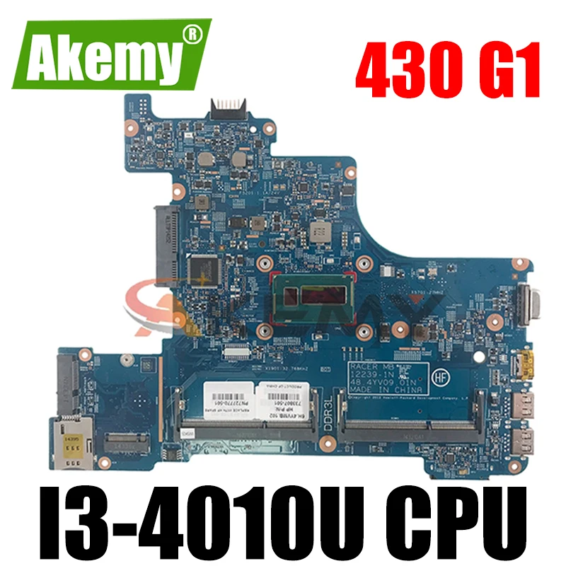 Akemy 727769-001 727769-501 727769-601 48.4YV10.011 Main board For HP Probook 430 G1 Laptop motherboard SR16Q I3-4010U
Akemy 727769-001 727769-501 727769-601 48.4YV10.011 Main board For HP Probook 430 G1 Laptop motherboard SR16Q I3-4010U