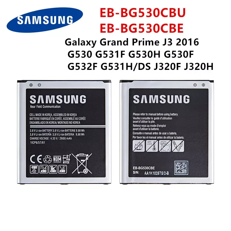 Orginal EB-BG530CBU EB-BG530CBE 2600mAh Battery For Samsung Galaxy Grand Prime J3 2016 G530 G531F G530H G530F G532F NFC 
Orginal EB-BG530CBU EB-BG530CBE 2600mAh Battery For Samsung Galaxy Grand Prime J3 2016 G530 G531F G530H G530F G532F NFC