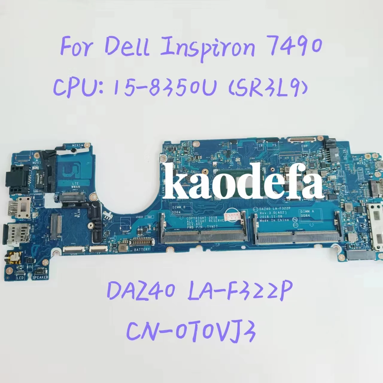 Материнская плата DAZ40 для ноутбука Dell Inspiron 7490 E7490, центральный процессор: LA-F322P SR3L9 DDR4, Φ 0T0VJ3 T0VJ3, тест ОК
Материнская плата DAZ40 для ноутбука Dell Inspiron 7490 E7490, центральный процессор: LA-F322P SR3L9 DDR4, Φ 0T0VJ3 T0VJ3, тест ОК
