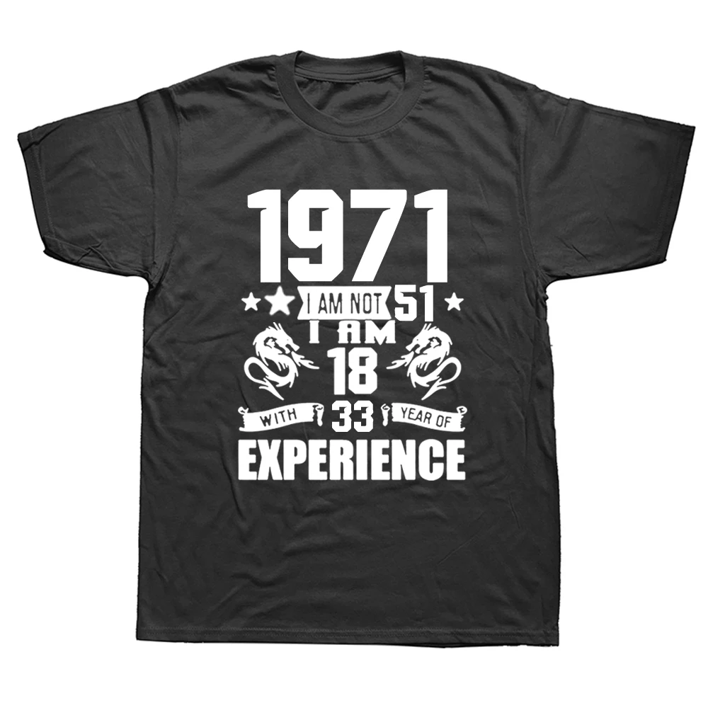 Funny Made In 1971 Birthday Gift Print Joke T-shirt 51 Years Awesome Husband Casual Short Sleeve Cotton T Shirts Men 2022
Funny Made In 1971 Birthday Gift Print Joke T-shirt 51 Years Awesome Husband Casual Short Sleeve Cotton T Shirts Men 2022