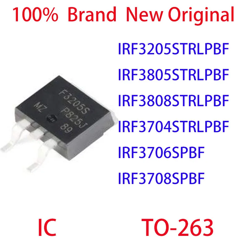 IRF3205STRLPBF IRF3805STRLPBF IRF3808STRLPBF IRF3704STRLPBF IRF3706SPBF IRF3708SPBF IC TO-263
IRF3205STRLPBF IRF3805STRLPBF IRF3808STRLPBF IRF3704STRLPBF IRF3706SPBF IRF3708SPBF IC TO-263