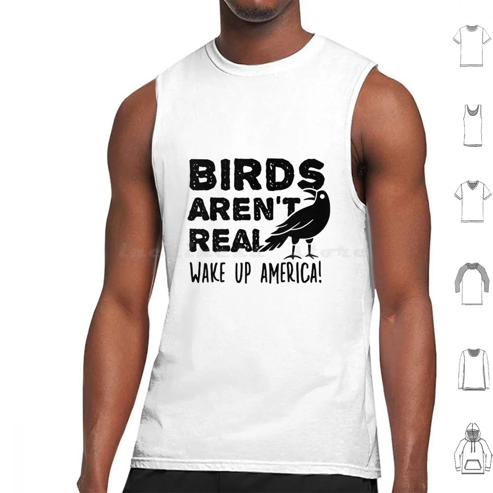 Funny Birds Aren'T Real-Theory Tank Tops Vest Sleeveless If It Flies It Is A Lie Birds Are Not Real Birds Arent Real Birds
Funny Birds Aren'T Real-Theory Tank Tops Vest Sleeveless If It Flies It Is A Lie Birds Are Not Real Birds Arent Real Birds