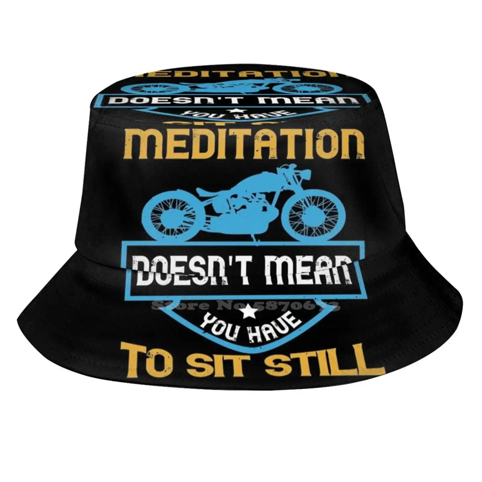 

Meditation Doesn't Mean You Have To Sit Still Pattern Hats Outdoor Hat Sun Cap Motorcycle Motorbike Motorcycling Bike Biker