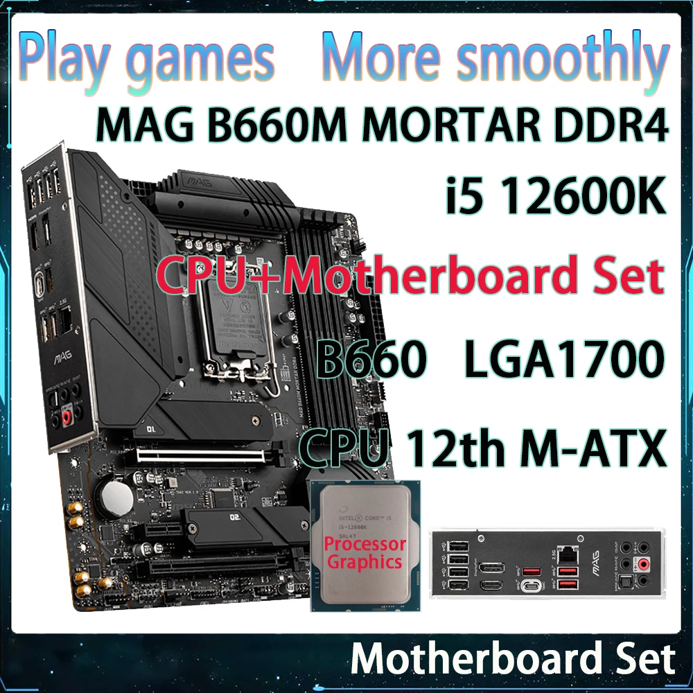 I5 12600K + MAG B660M раствор DDR4 для MSI B660 LGA1700 M.2 * 2 SATA * 6 M-ATX игровая материнская плата CPU Set PC Combo высокое качество
I5 12600K + MAG B660M раствор DDR4 для MSI B660 LGA1700 M.2 * 2 SATA * 6 M-ATX игровая материнская плата CPU Set PC Combo высокое качество