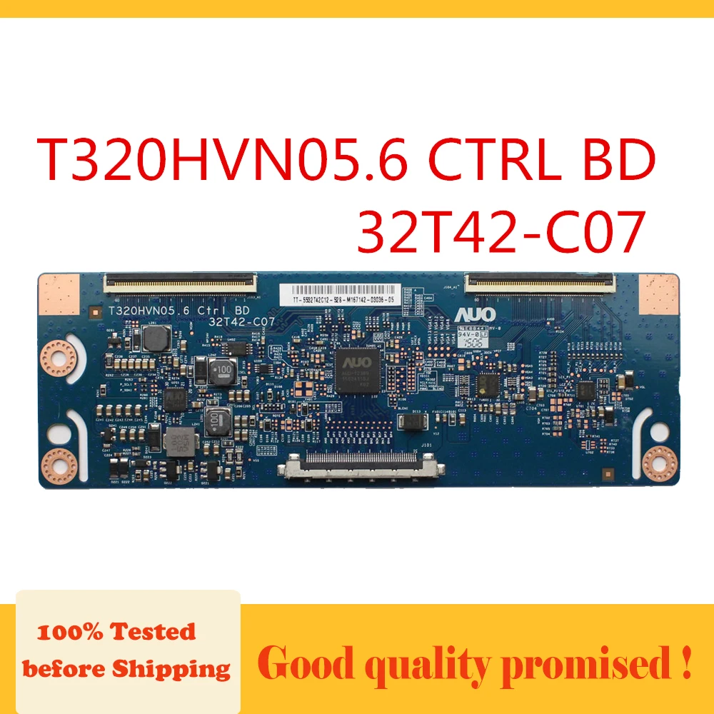 Tcon Board T320HVN05.6 CTRL BD 32T42-C07 For SHARP LC-32LB480U ... etc. Professional Test Board T320HVN05.6 32T42-C07
Tcon Board T320HVN05.6 CTRL BD 32T42-C07 For SHARP LC-32LB480U ... etc. Professional Test Board T320HVN05.6 32T42-C07