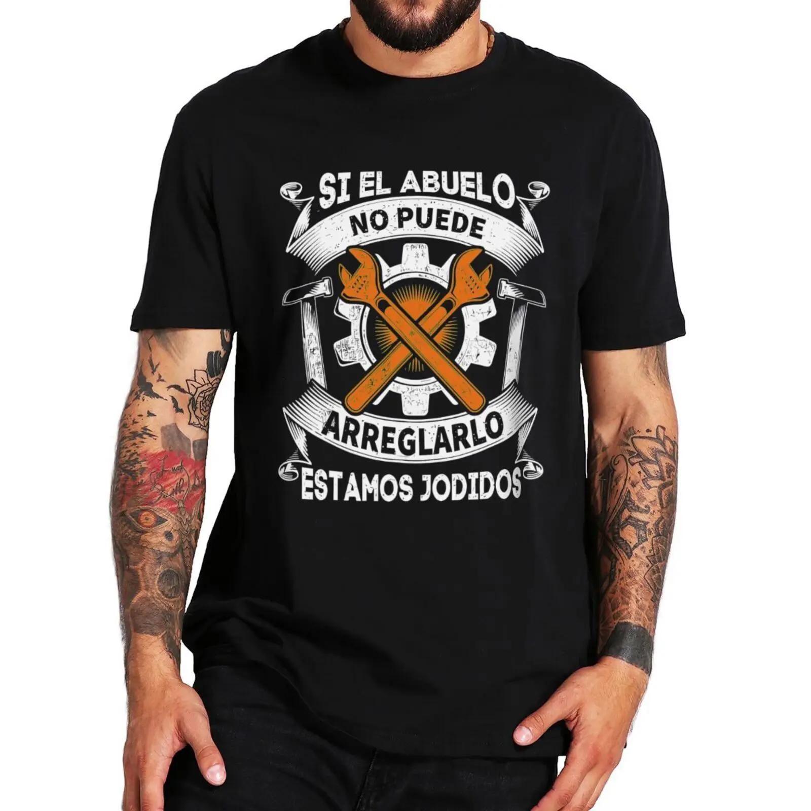 

If Grandpa Can't Fix It We're Screwed T Shirt Retro Funny Spanish Papa Father Day Gift Tee 100% Cotton Casual T-shirt EU Size