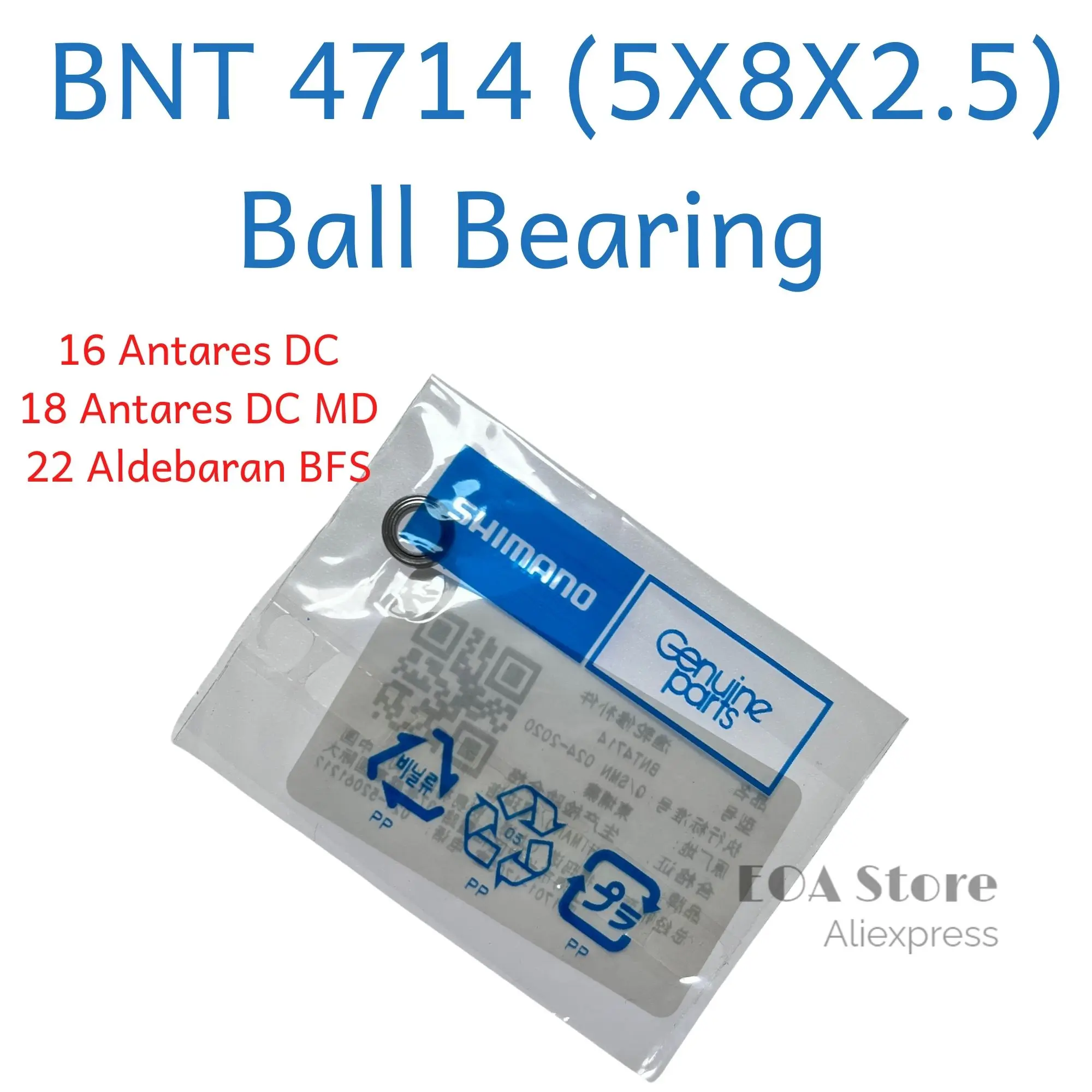 Original S Genuine Parts BNT4714 Ball Bearing 5X8X2.5 For 16 Antares DC/ 18 Antares DC MD/ 22 Aldebaran BFS Repair Fishing
Original S Genuine Parts BNT4714 Ball Bearing 5X8X2.5 For 16 Antares DC/ 18 Antares DC MD/ 22 Aldebaran BFS Repair Fishing