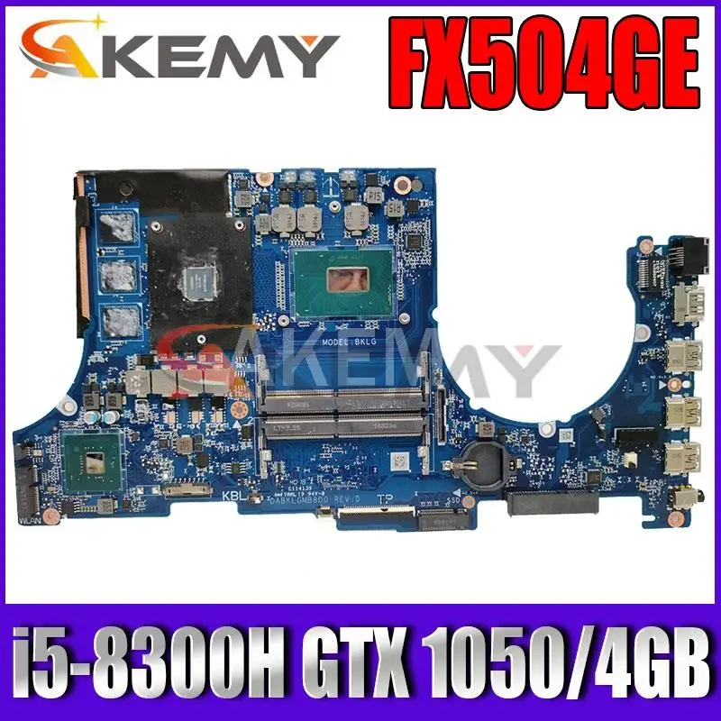 Akemy laptop Motherboard For ASUS FX504G FX504GE FX504GD FX80G FX80GD FX80GE Mainboard i5-8300H GTX 1050 ti /4GB
Akemy laptop Motherboard For ASUS FX504G FX504GE FX504GD FX80G FX80GD FX80GE Mainboard i5-8300H GTX 1050 ti /4GB