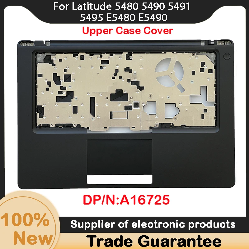 New For Dell Latitude 5480 5490 5491 5495 E5480 E5490 Palmrest Upper Cover Case A16725
New For Dell Latitude 5480 5490 5491 5495 E5480 E5490 Palmrest Upper Cover Case A16725