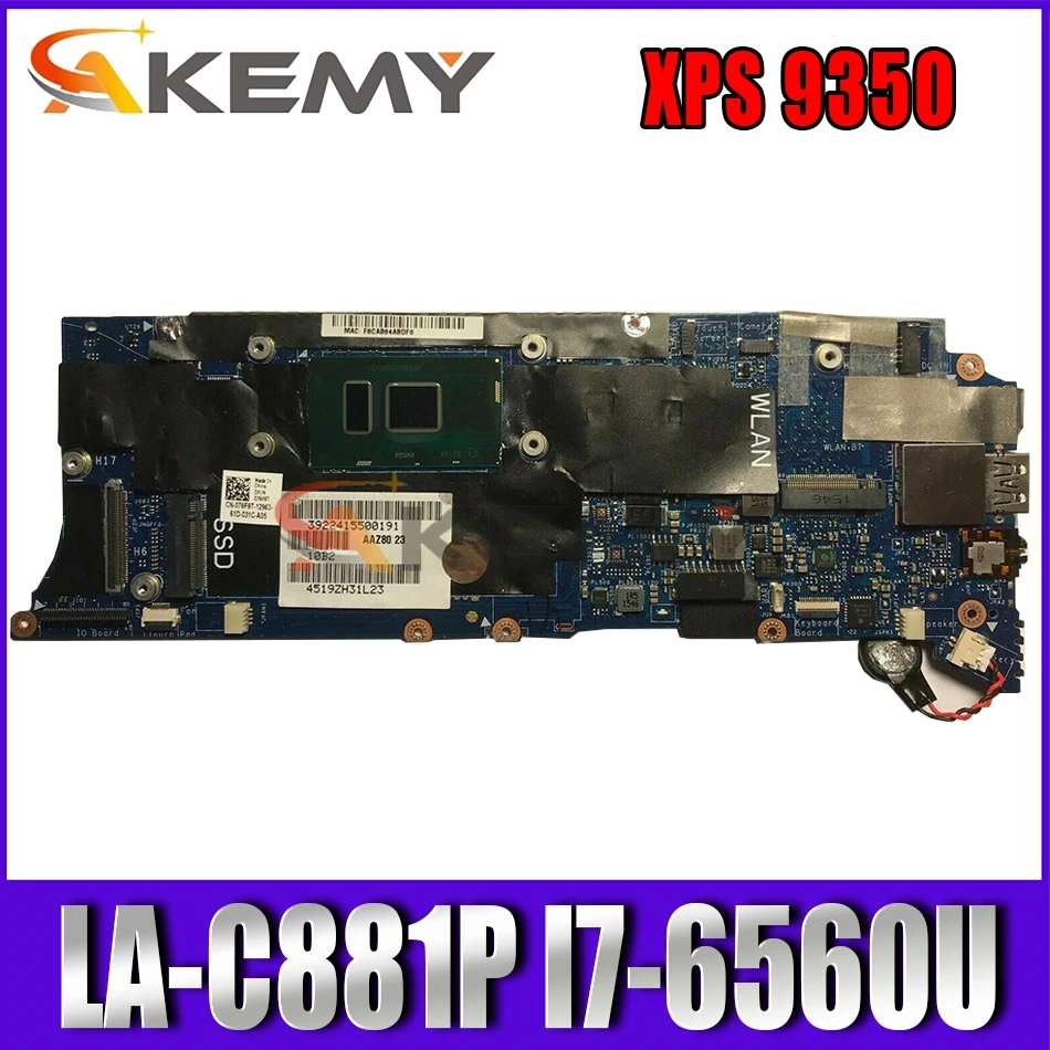 Akemy H67KH 0H67KH for DELL XPS 9350 laptop motherboard LA-C881P I7-6560U tested
Akemy H67KH 0H67KH for DELL XPS 9350 laptop motherboard LA-C881P I7-6560U tested