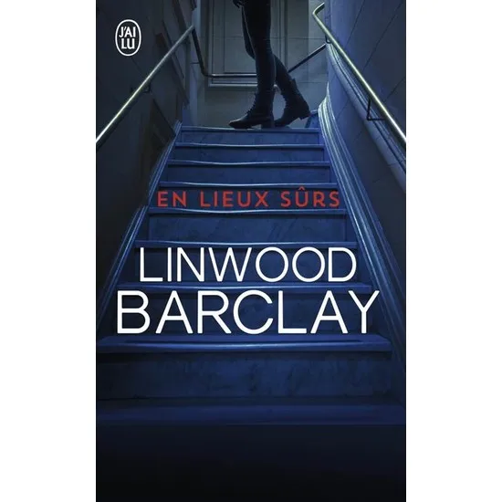 The Lieux Surs Linwood Barclay English Books English Books Libri inglesi Английские книги
The Lieux Surs Linwood Barclay English Books English Books Libri inglesi Английские книги