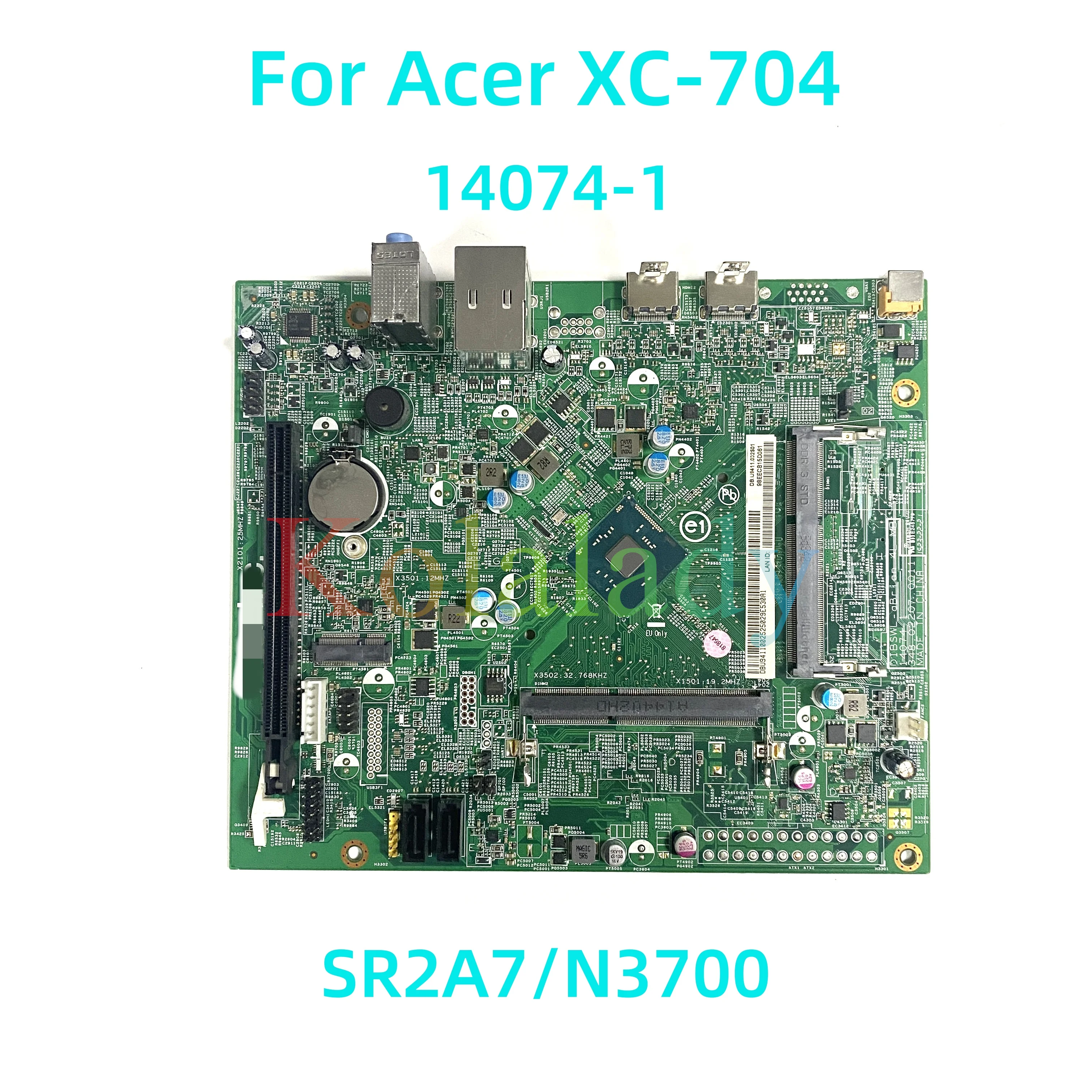 Материнская плата для ноутбука Acer XC-704 14074-1 с процессором SR2A7/N3700, 100% Протестировано, Полная работа
Материнская плата для ноутбука Acer XC-704 14074-1 с процессором SR2A7/N3700, 100% Протестировано, Полная работа