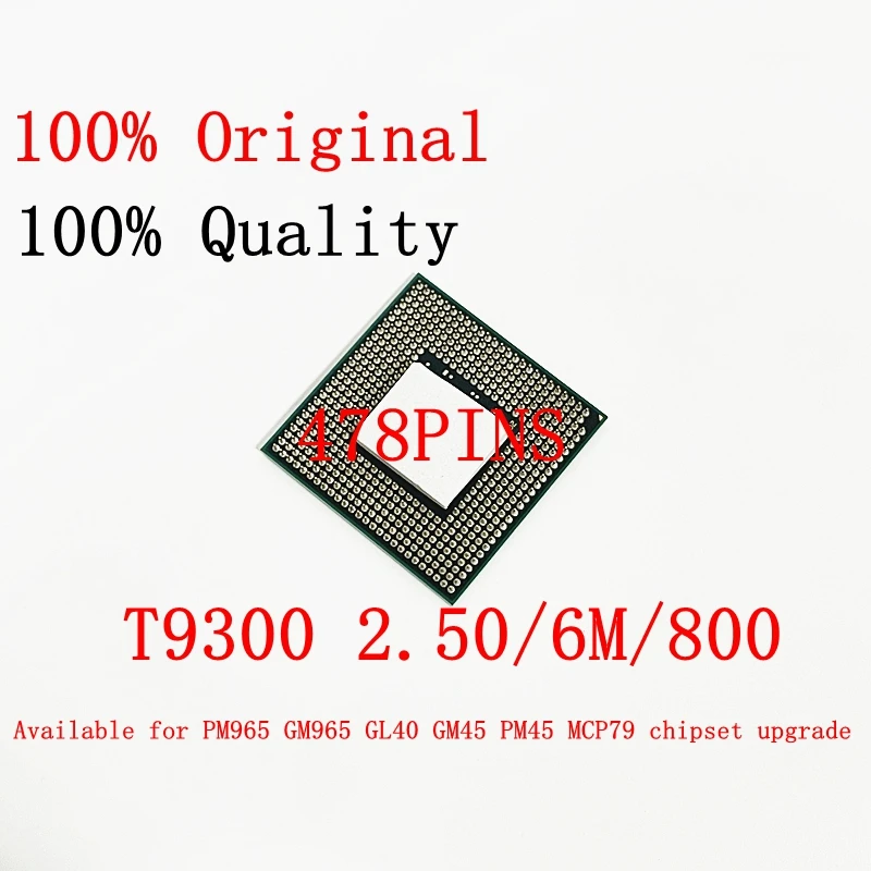 Core 2 Duo T9300 2.50/6M/800 CPU Laptop processor PGA 478 cpu 100% working properly
Core 2 Duo T9300 2.50/6M/800 CPU Laptop processor PGA 478 cpu 100% working properly