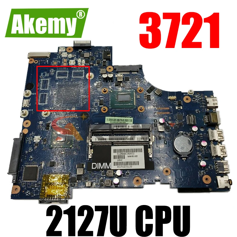 Akemy For Dell Inspiron 17 3721 Laptop Motherboard CN-0KCFDN 0KCFDN VAW11 LA-9102P MAIN BOARD 2127U CPU DDR3
Akemy For Dell Inspiron 17 3721 Laptop Motherboard CN-0KCFDN 0KCFDN VAW11 LA-9102P MAIN BOARD 2127U CPU DDR3
