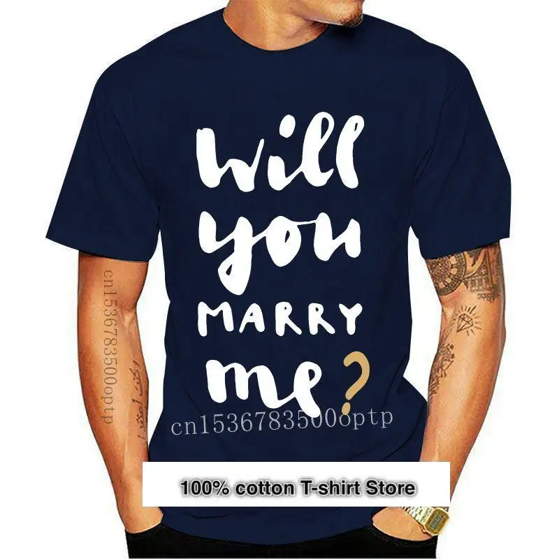 Diseño para hombre, te casaras con mi Camiseta de algodón personalizada, talla S-3xl, color sólido, camiseta con letras 
Diseño para hombre, te casaras con mi Camiseta de algodón personalizada, talla S-3xl, color sólido, camiseta con letras