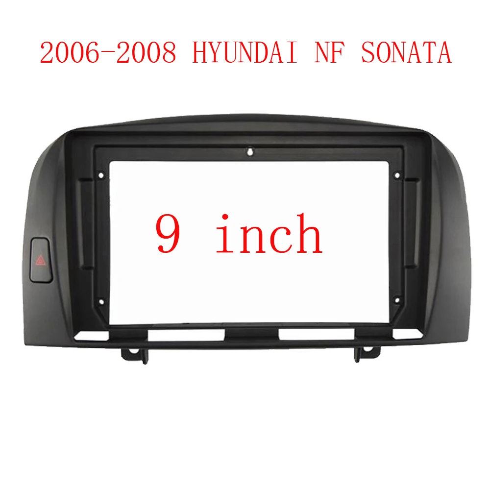 For 9inch Host Unit 2DIN Car Radio Fascia Frame For Hyundai SONATA NF 2004 2005 2006 2007 2008 With Cable Dash Fitting Panel Kit
For 9inch Host Unit 2DIN Car Radio Fascia Frame For Hyundai SONATA NF 2004 2005 2006 2007 2008 With Cable Dash Fitting Panel Kit