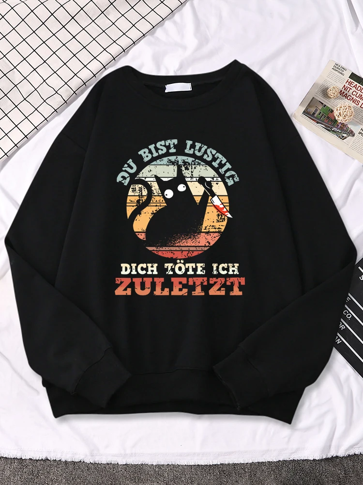 

Cat Du Bist Lustig Dich Tote Ich Zuletzh Woman Hoodies Oversized Autumn Clothes Fashion Casual Streetwear Warm Womens Sweatshirt