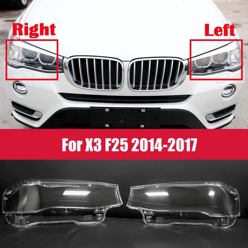 for -BMW X3 F25 2014 2015 2016 2017 Car Headlight Cover Clear Lens Headlamp Lampshade Shell 
for -BMW X3 F25 2014 2015 2016 2017 Car Headlight Cover Clear Lens Headlamp Lampshade Shell
