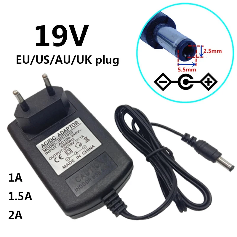 

19V 1A 1.5A 2A AC to DC Power Adapter Supply 19V1A 100V-240V Converter Adaptor 19 Volt 1000mA EU US UK AU Plug 5.5mmx2.1mm-2.5mm