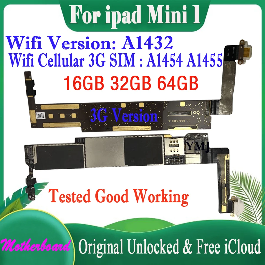 A1432 Wifi Version A1454/A1455 Original Clean icloud For Ipad MINI 1 Motherboard Original Unlocked Logic boards With IOS System
A1432 Wifi Version A1454/A1455 Original Clean icloud For Ipad MINI 1 Motherboard Original Unlocked Logic boards With IOS System