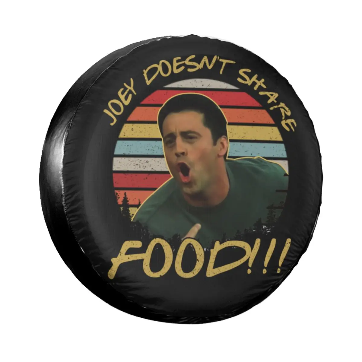 Doesn't Share Food Movie Fans Gift Spare Tire Cover for Mitsubishi Pajero Joey Friends Car Wheel Protectors 14" 15" 16" 17" Inch
Doesn't Share Food Movie Fans Gift Spare Tire Cover for Mitsubishi Pajero Joey Friends Car Wheel Protectors 14" 15" 16" 17" Inch