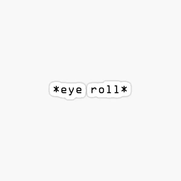 Eye Roll 5PCS Stickers for Cute Living Room Laptop Luggage Kid Print Stickers Water Bottles Wall Art Anime Window Decor Home
Eye Roll 5PCS Stickers for Cute Living Room Laptop Luggage Kid Print Stickers Water Bottles Wall Art Anime Window Decor Home