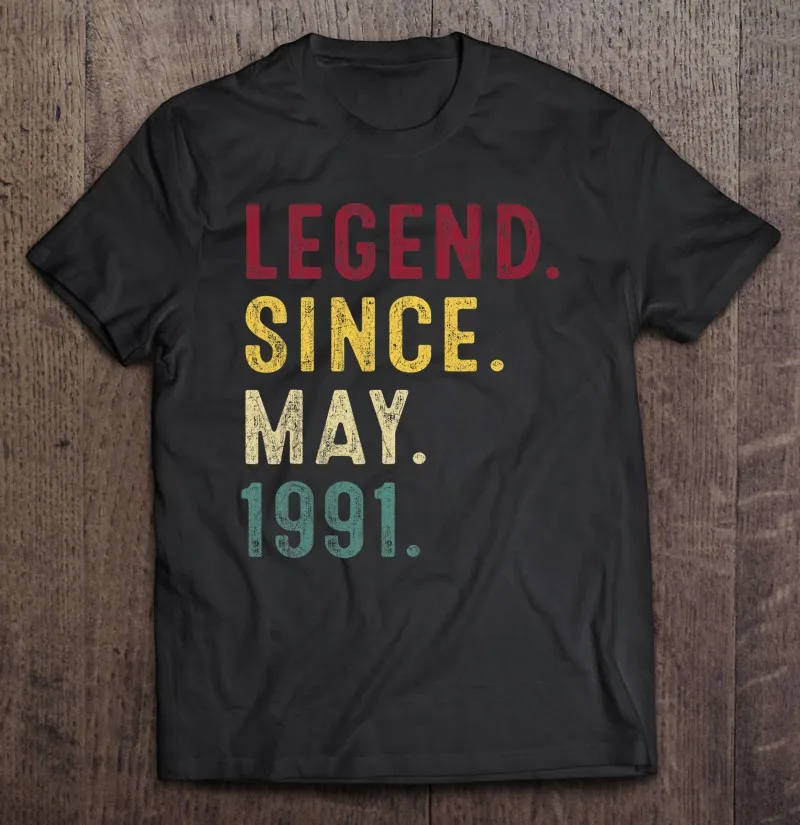 Legend Since May 1991 30Th Birthday Gifts 30 Years Old Oversized T-Shirt Shirts Blouse Men'S Shirt Sport Men Summer Men Cotton
Legend Since May 1991 30Th Birthday Gifts 30 Years Old Oversized T-Shirt Shirts Blouse Men'S Shirt Sport Men Summer Men Cotton