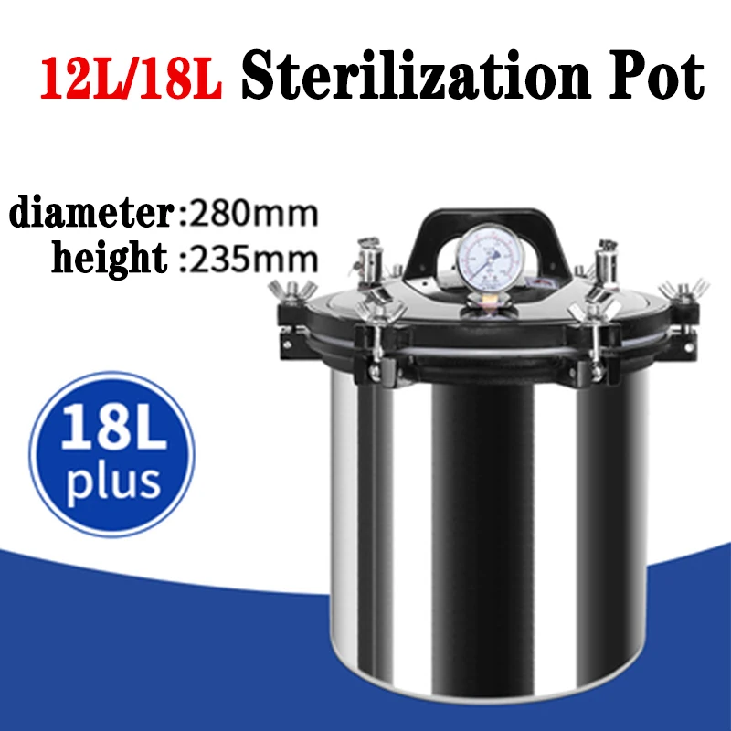 12/18L Portable Stainless Steel Sterilization Pot Pressure Steam Sterilizer Coal and Electricity Can Use for Surgical Medical
12/18L Portable Stainless Steel Sterilization Pot Pressure Steam Sterilizer Coal and Electricity Can Use for Surgical Medical